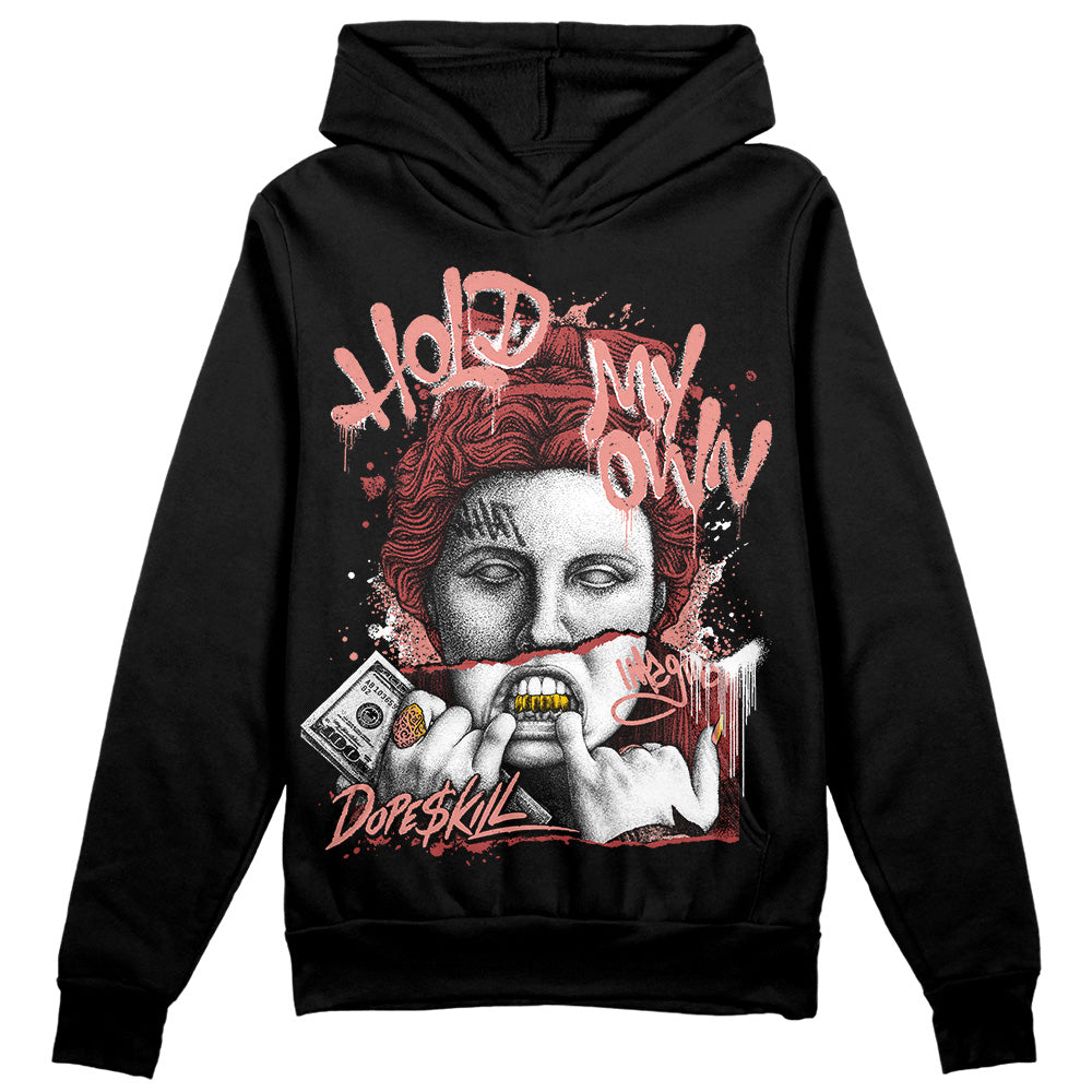 Dune Red 13s DopeSkill Hoodie Sweatshirt Hold My Own Graphic