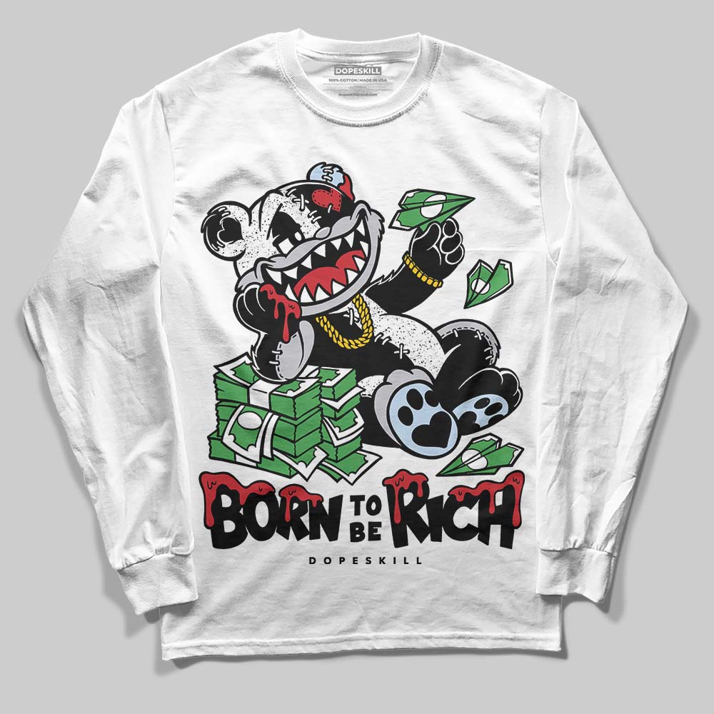 Black Metallic Reimagined 5s DopeSkill Long Sleeve T-Shirt Born To Be Rich Graphic
