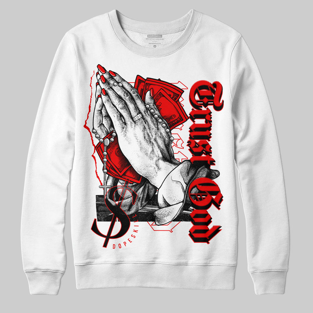 Cherry 12s DopeSkill Sweatshirt Trust God Graphic