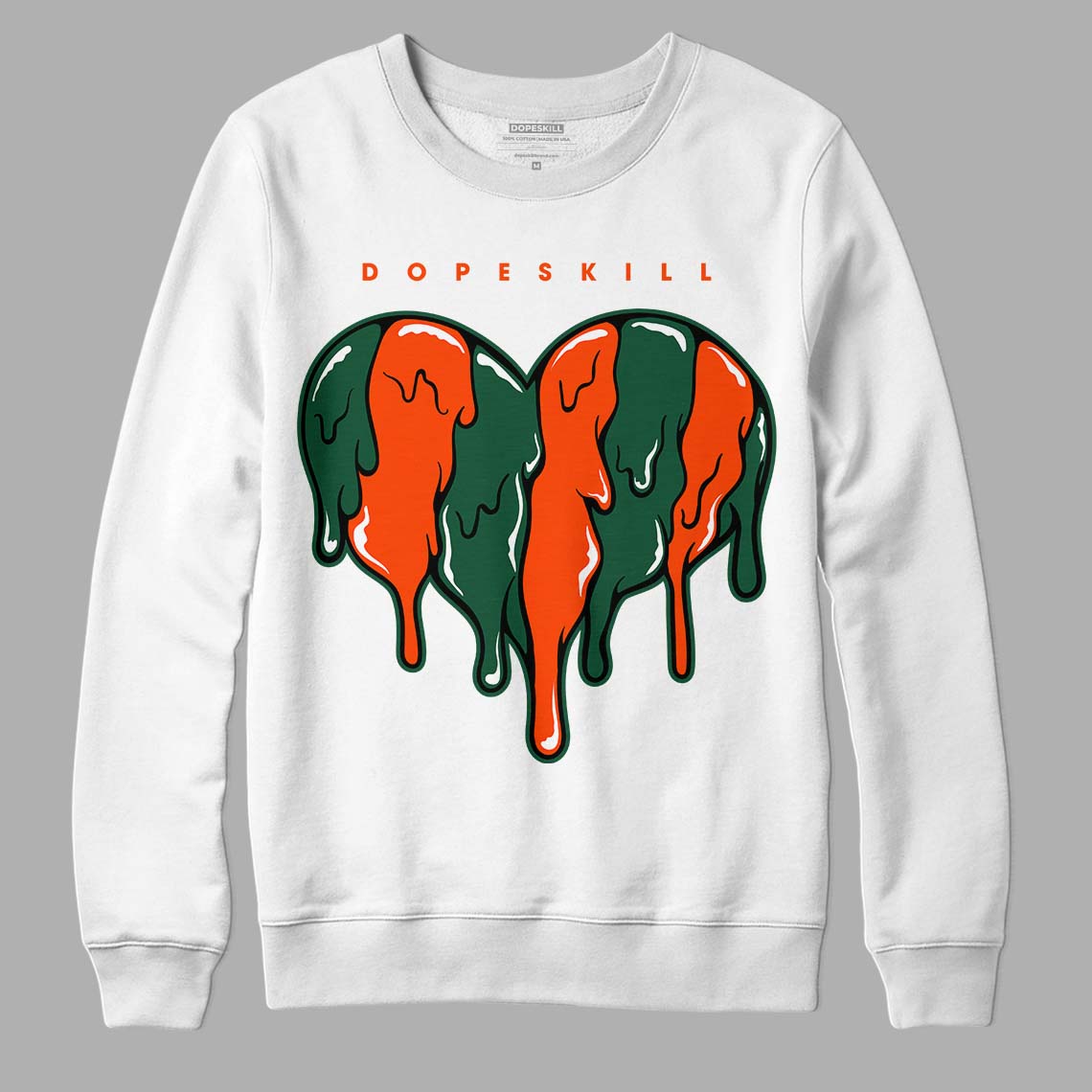 Dunk Low Team Dark Green Orange DopeSkill Sweatshirt Slime Drip Heart Graphic