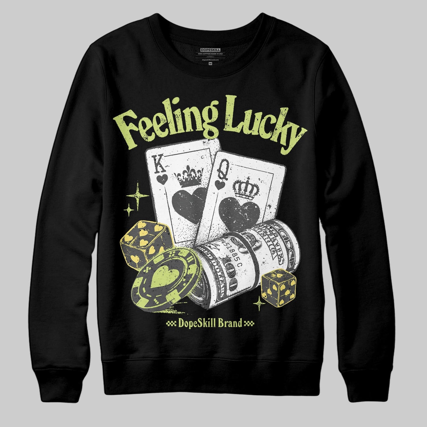 Light Lemon Twist 4s DopeSkill Sweatshirt Feeling Lucky Graphic