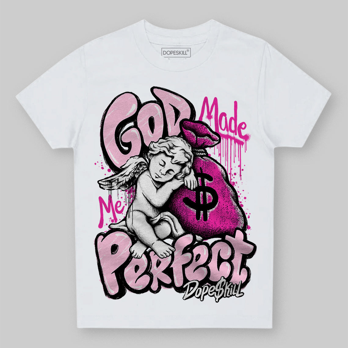 Triple Pink Dunk Low DopeSkill Toddler Kids T-shirt God Made Me Perfect Graphic