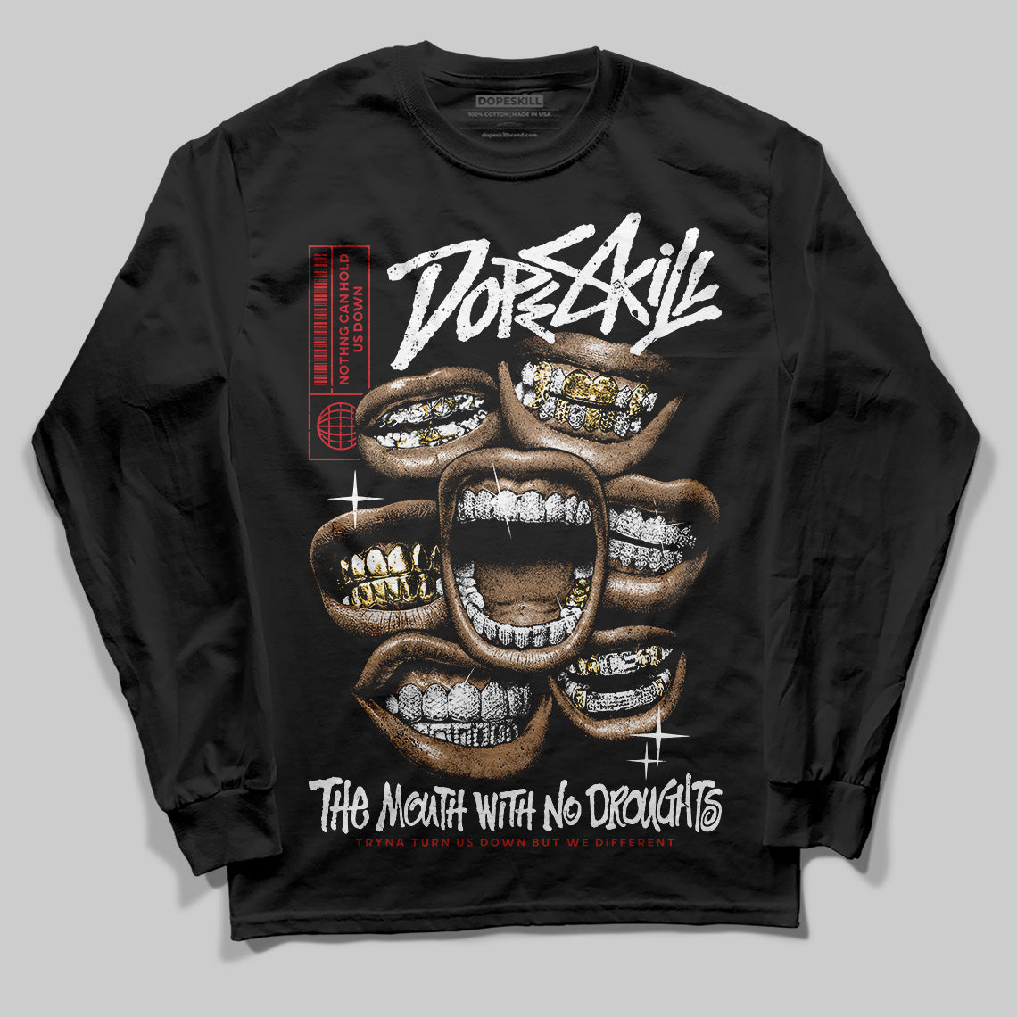 Bred Velvet 11s DopeSkill Long Sleeve T-Shirt The Mouth With No Droughts Graphic