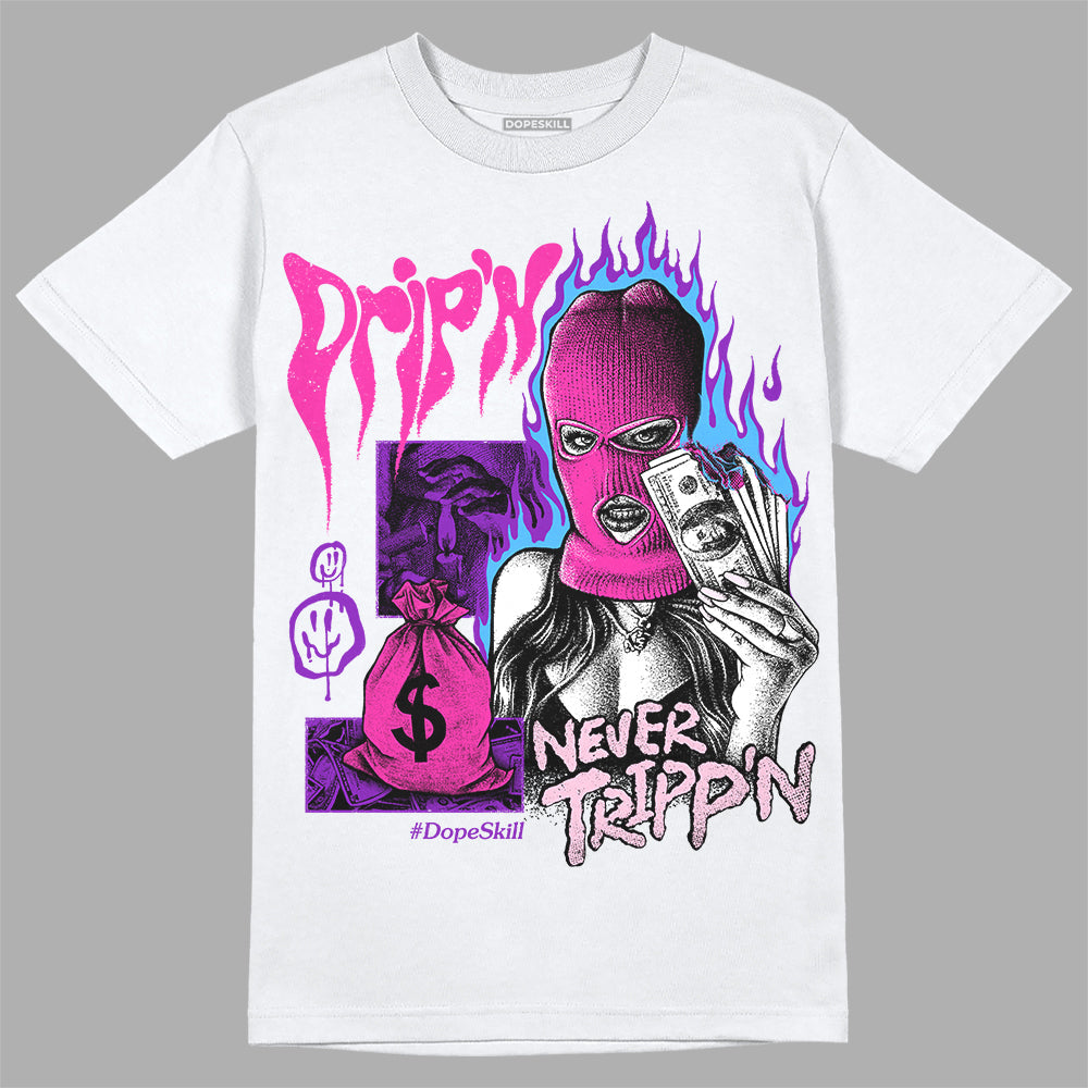 Triple Pink Dunk DopeSkill T-Shirt Drip'n Never Tripp'n Graphic