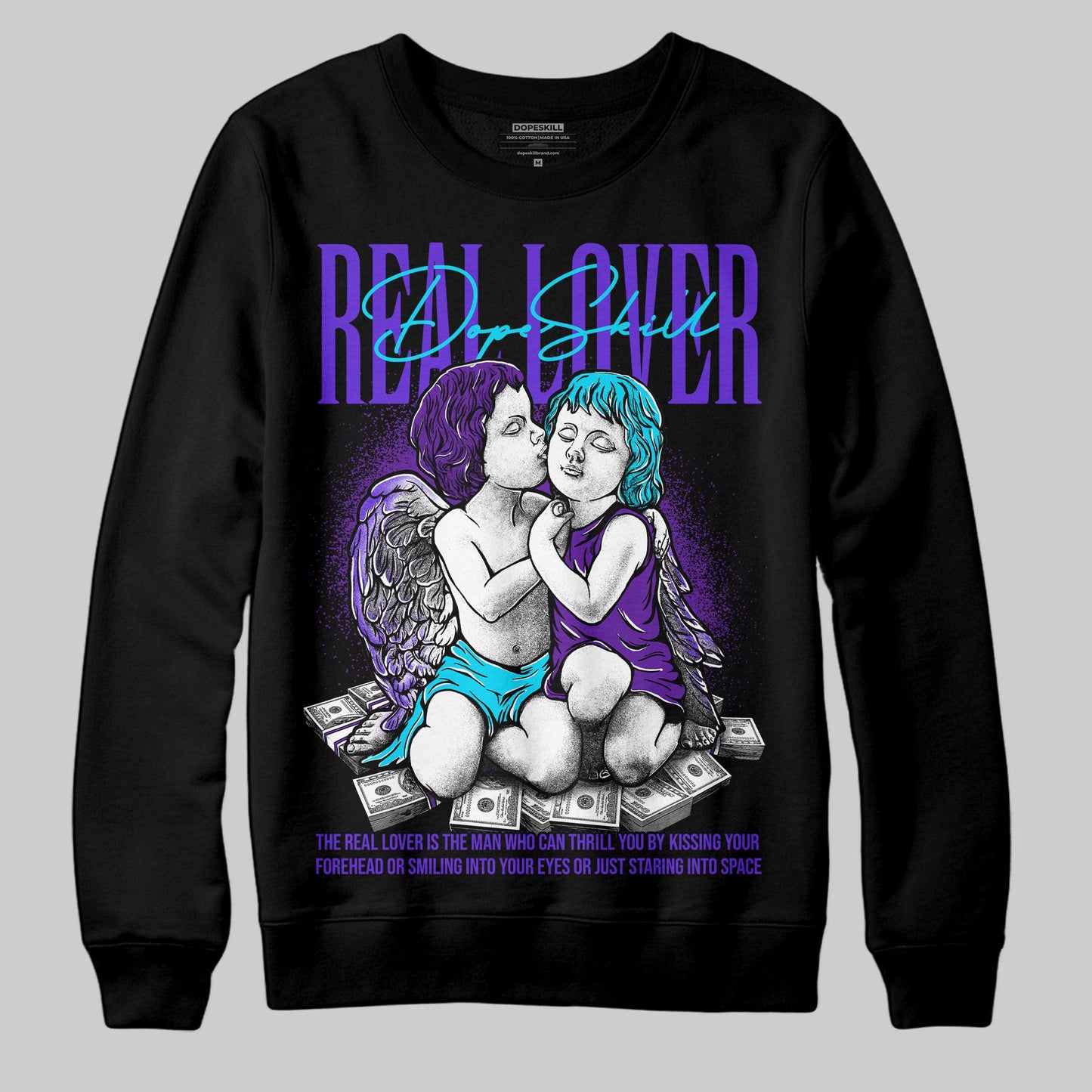 Aqua 6s DopeSkill Sweatshirt Real Lover Graphic