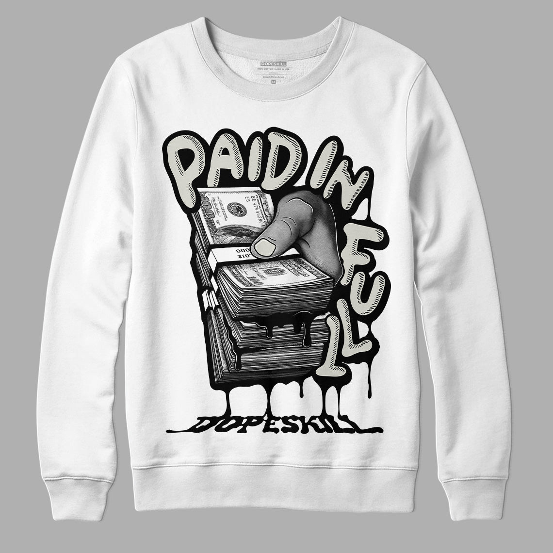 AJ 4 Military Black DopeSkill Sweatshirt Paid In Full Graphic