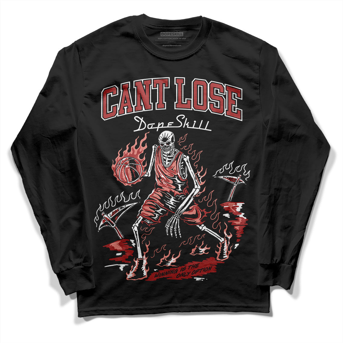 Dune Red 13s DopeSkill Long Sleeve T-Shirt Cant Lose Graphic