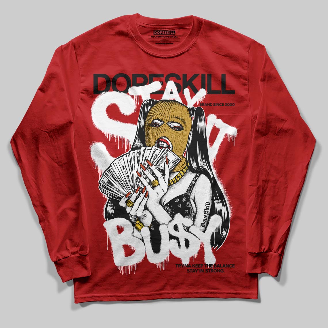 Brick By Brick 4s DopeSkill Long Sleeve T-Shirt Stay It Busy Graphic