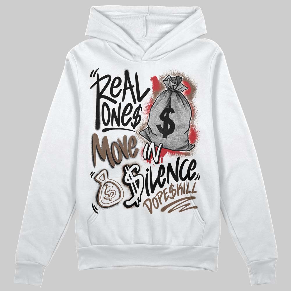 Olive 9s DopeSkill Hoodie Sweatshirt Real Ones Move In Silence Graphic