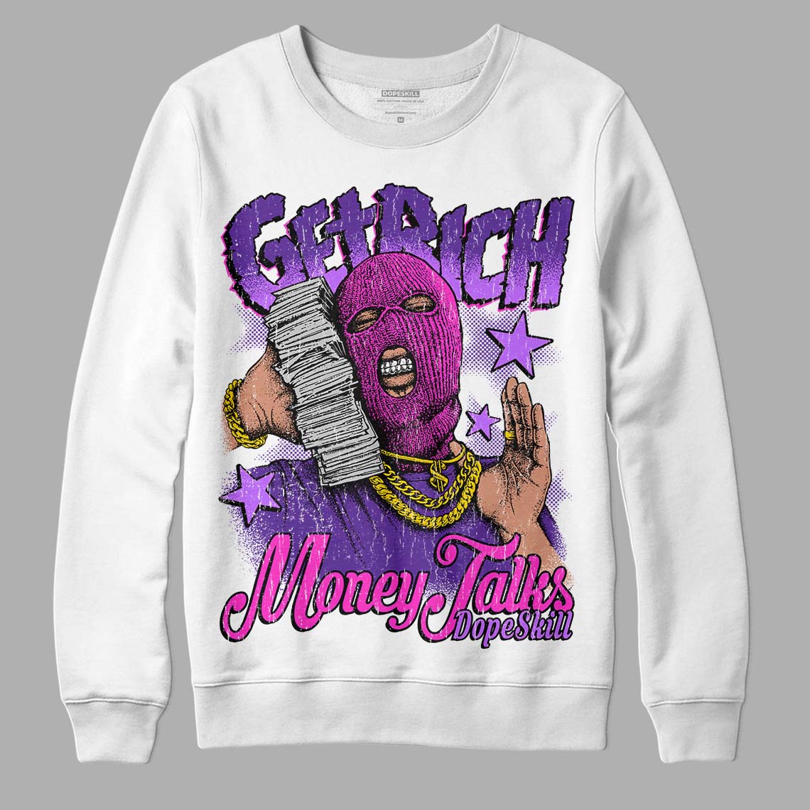 PURPLE Collection DopeSkill Sweatshirt Get Rich Graphic