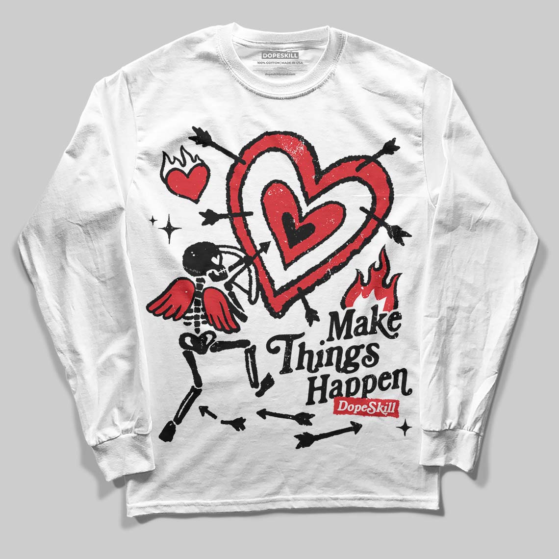 Black and White Collection DopeSkill Long Sleeve T-Shirt Make Things Happen Graphic