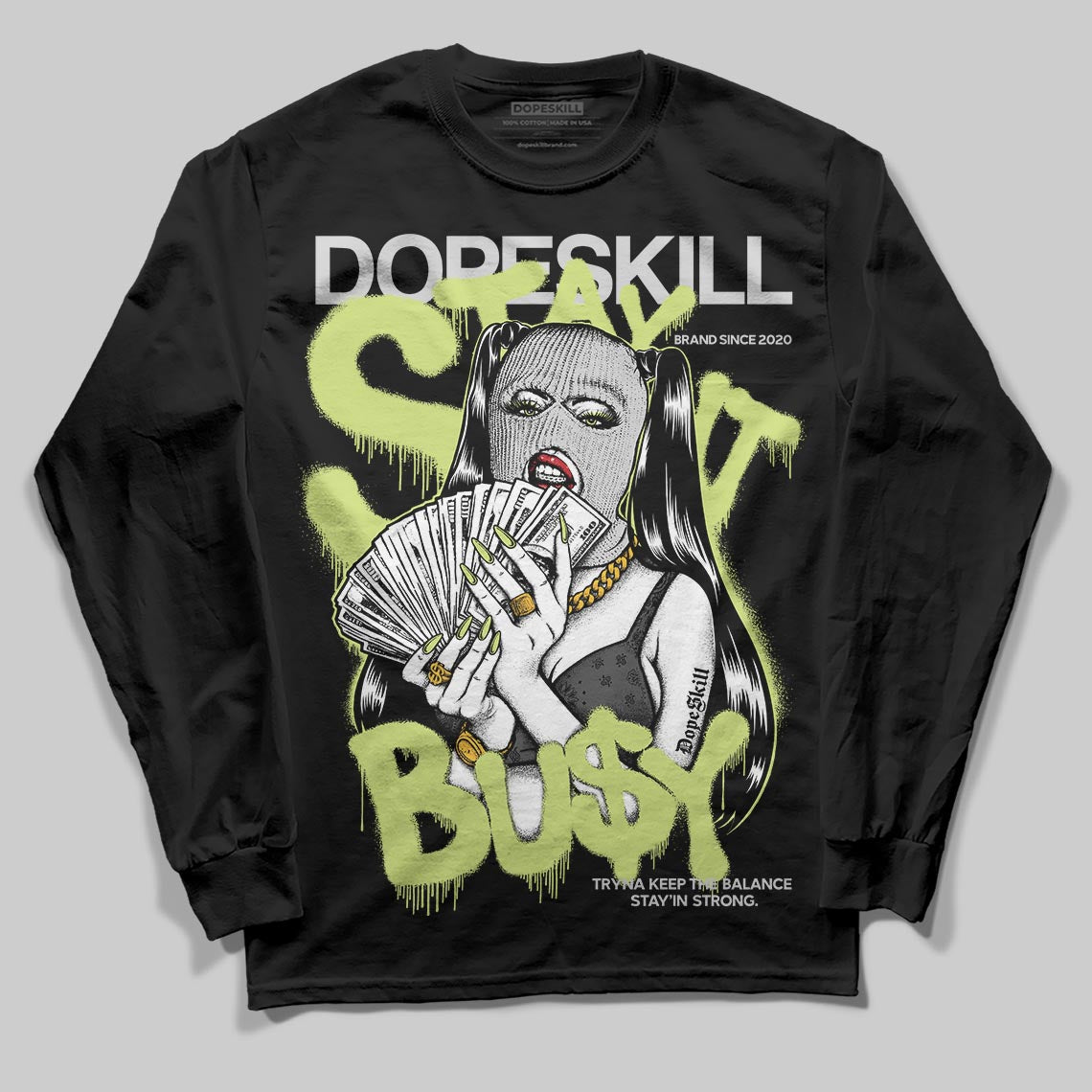 Light Lemon Twist 4s DopeSkill Long Sleeve T-Shirt Stay It Busy Graphic