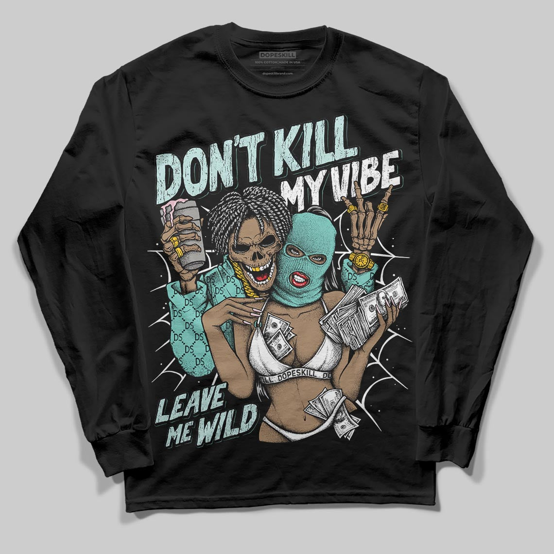 Igloo 11s DopeSkill Long Sleeve T-Shirt Don't Kill My Vibe Graphic