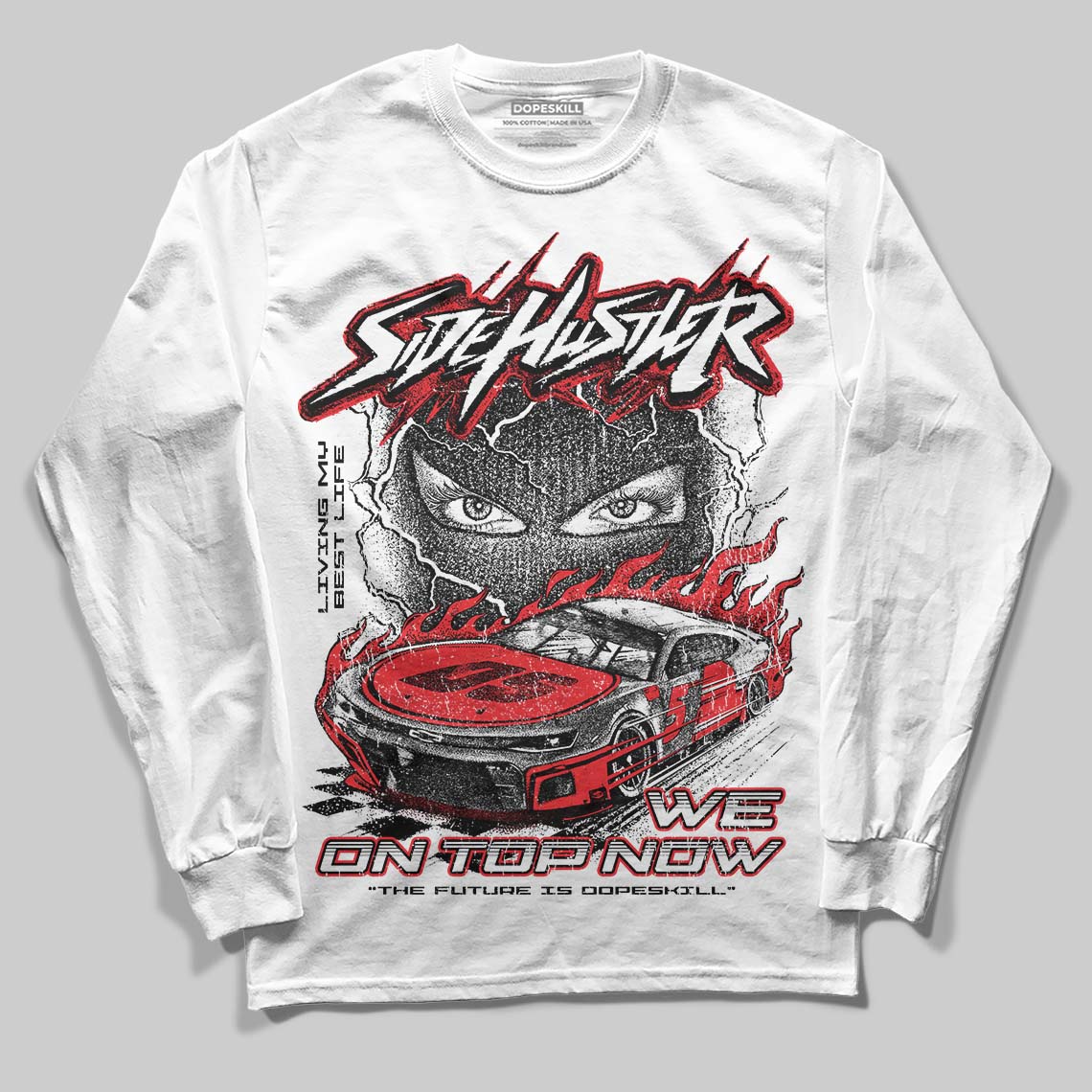 Black and White Collection DopeSkill Long Sleeve T-Shirt New Side Hustler Graphic