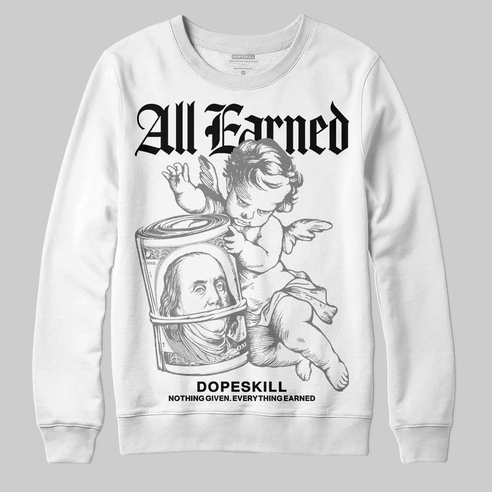 Grey Collection DopeSkill Sweatshirt All Earned Graphic