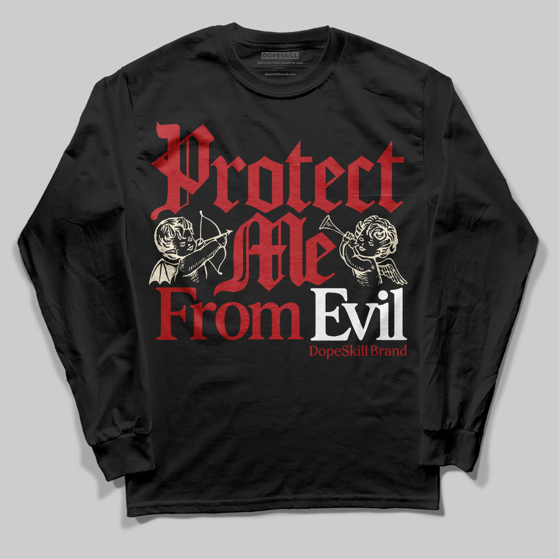 Black Toe Reimagined 1s DopeSkill Long Sleeve T-Shirt Protect Me From Evil Graphic