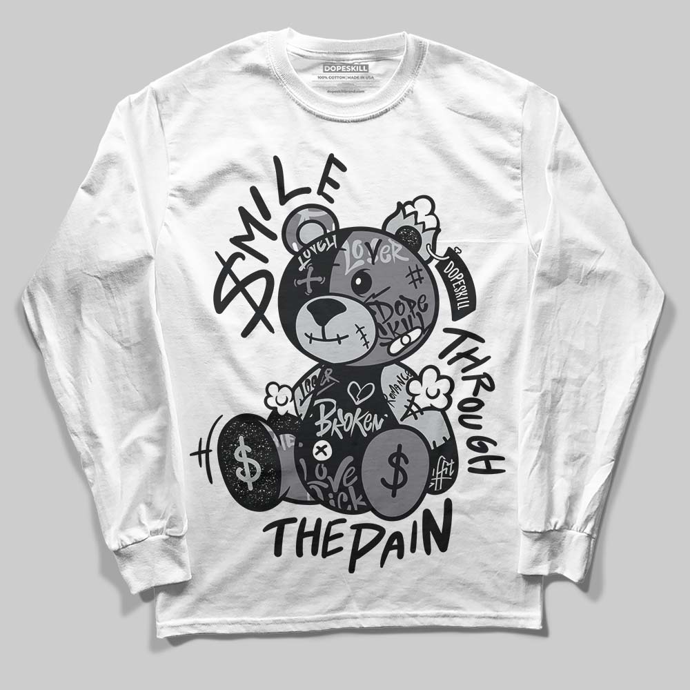 Fear 4s DopeSkill Long Sleeve T-Shirt Smile Through The Pain Graphic