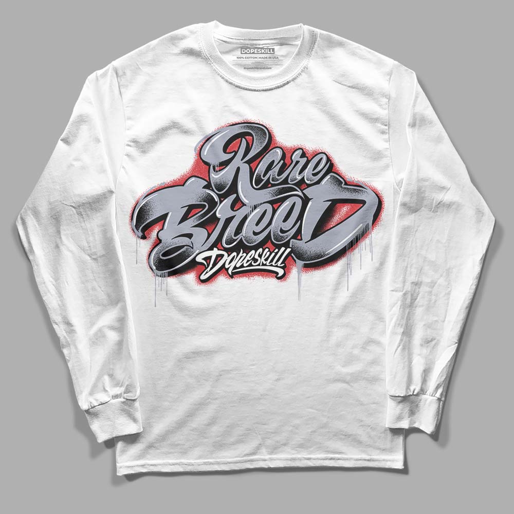 Bred Reimagined 4s DopeSkill Long Sleeve T-Shirt Rare Breed Type Graphic