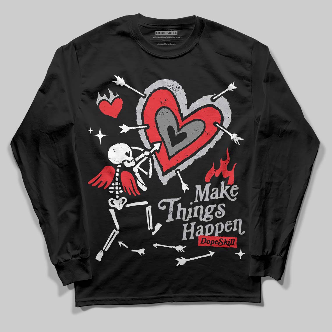 Grey Collection DopeSkill Long Sleeve T-Shirt Make Things Happen Graphic