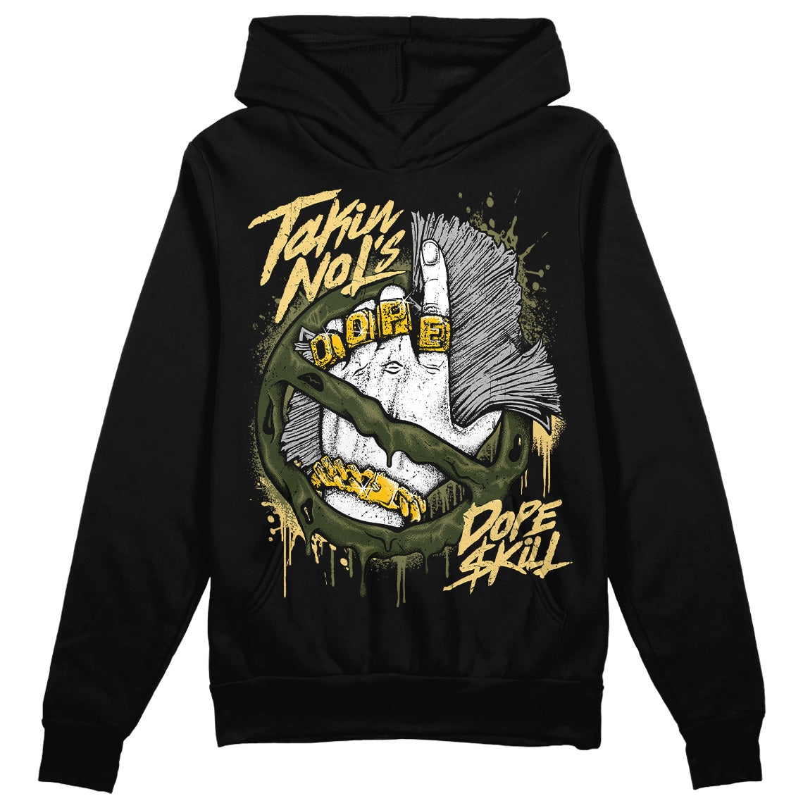 Craft Olive 4s DopeSkill Hoodie Sweatshirt Takin No L's Graphic