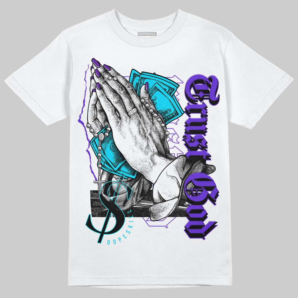Aqua 6s DopeSkill T-Shirt Trust God Graphic