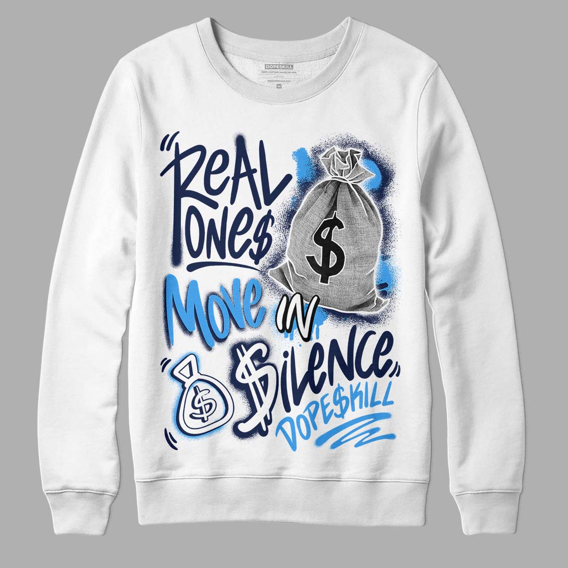 Midnight Navy 3s DopeSkill Sweatshirt Real Ones Move In Silence Graphic