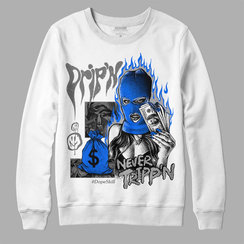 Stealth 12s DopeSkill Sweatshirt Drip'n Never Tripp'n Graphic