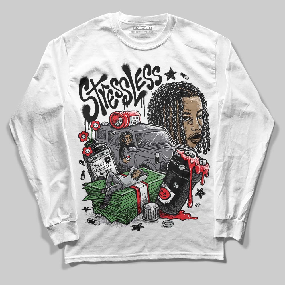 Fear 4s DopeSkill Long Sleeve T-Shirt Stressless Graphic