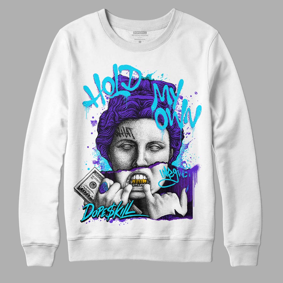 Aqua 6s DopeSkill Sweatshirt Hold My Own Graphic