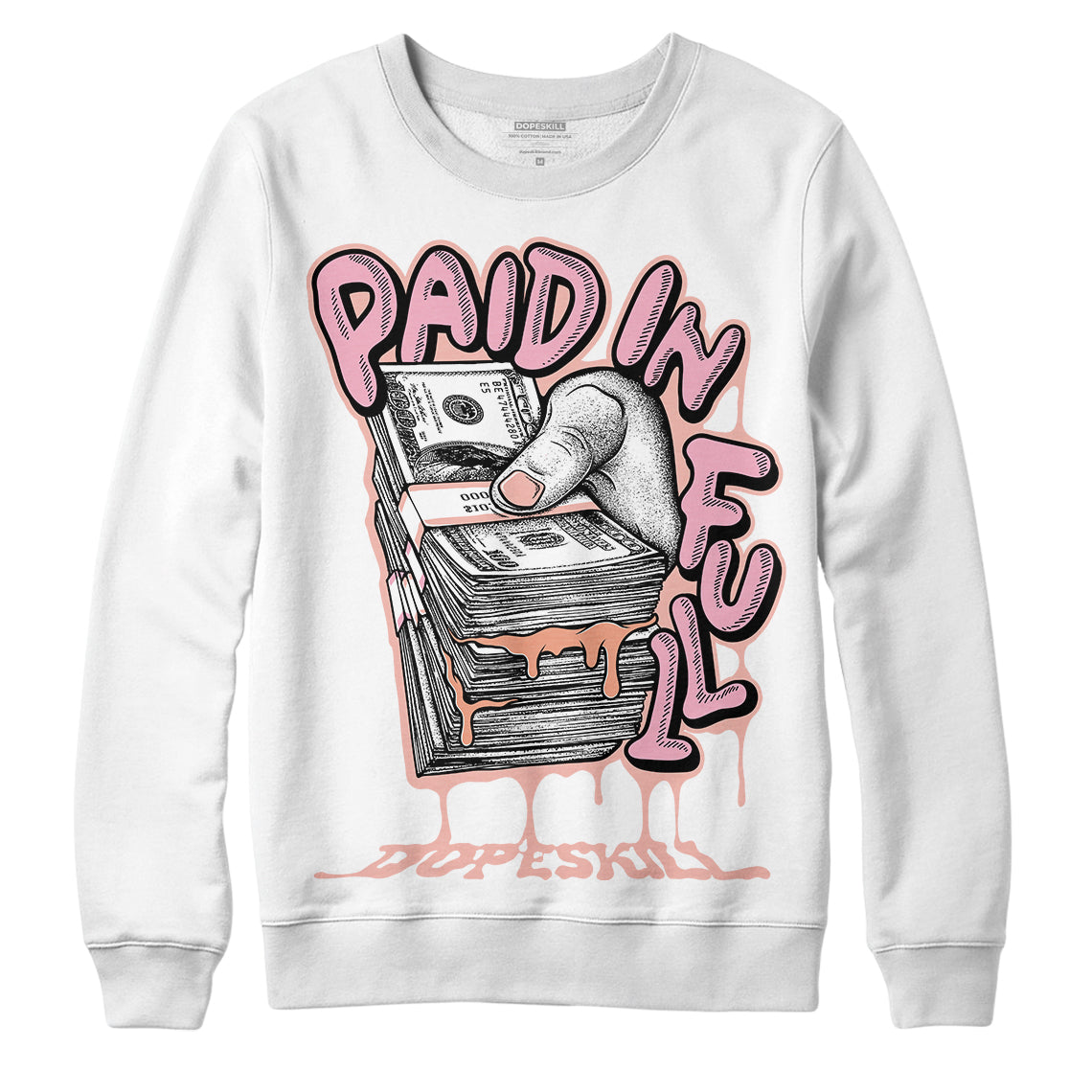 Legend Pink 11s DopeSkill Sweatshirt Paid In Full Graphic