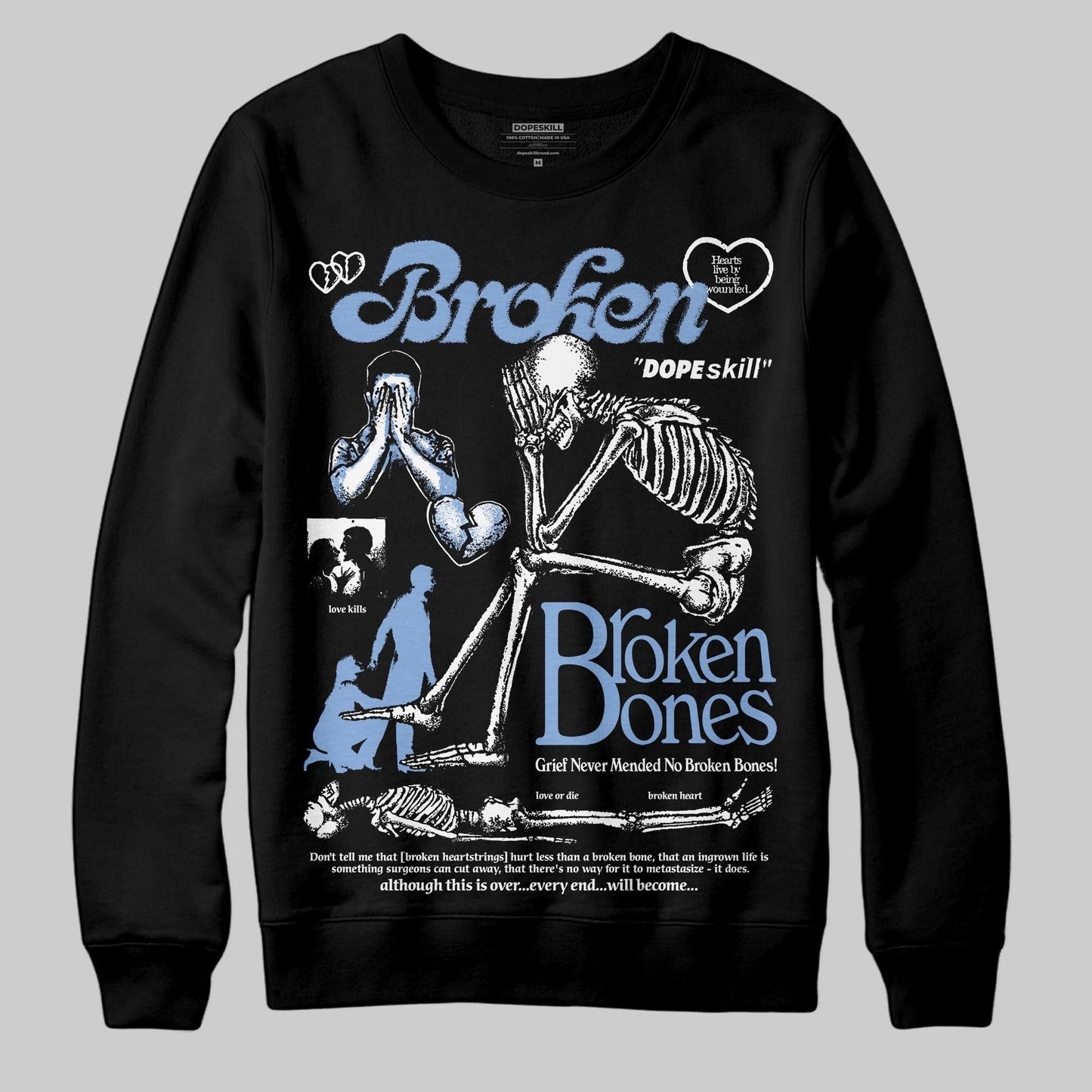 Forget Me Not 4s DopeSkill Sweatshirt Broken Bones Graphic