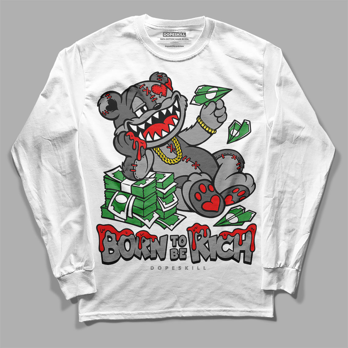 Grey Collection DopeSkill Long Sleeve T-Shirt Born To Be Rich Graphic
