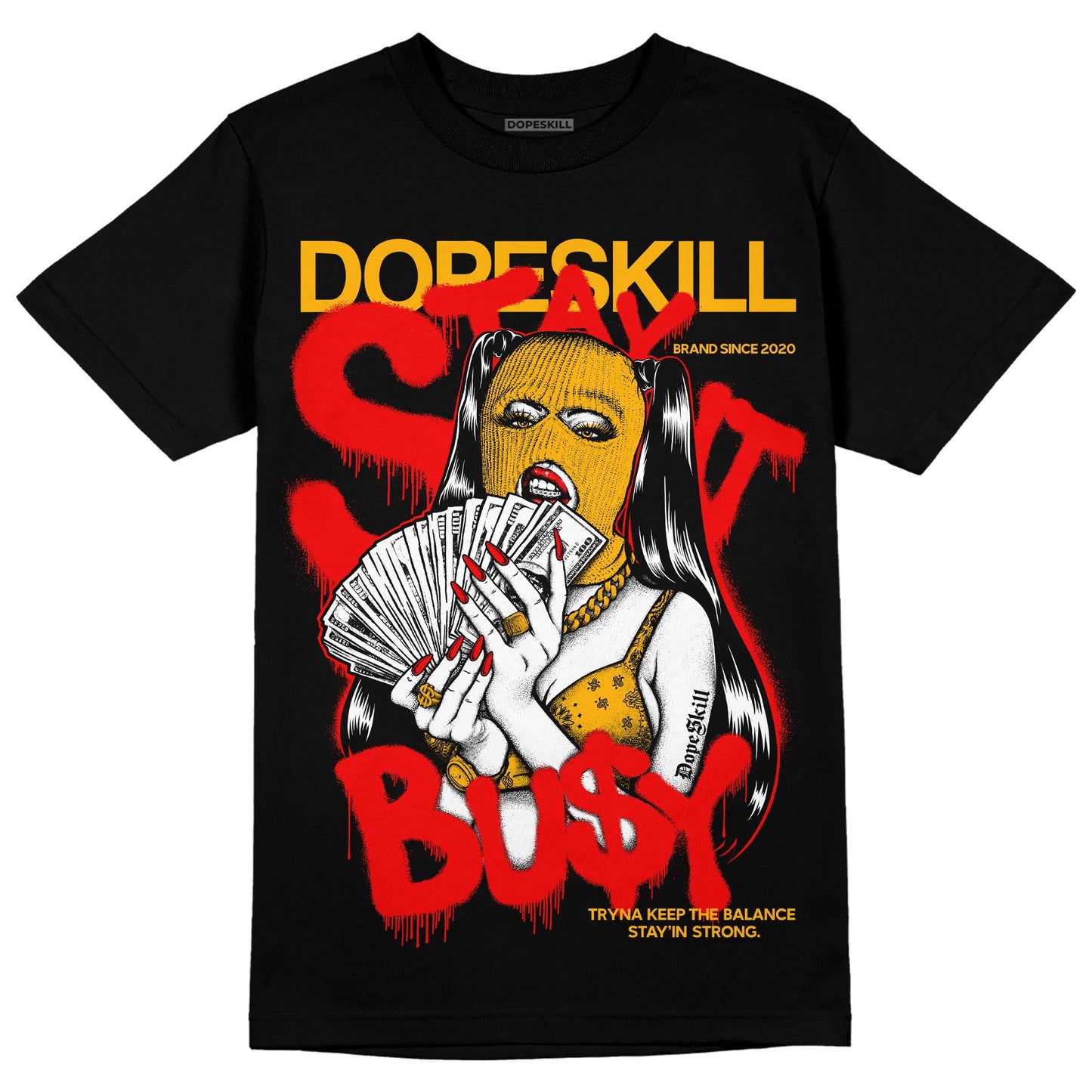 Red Collection DopeSkill T-Shirt Stay It Busy Graphic