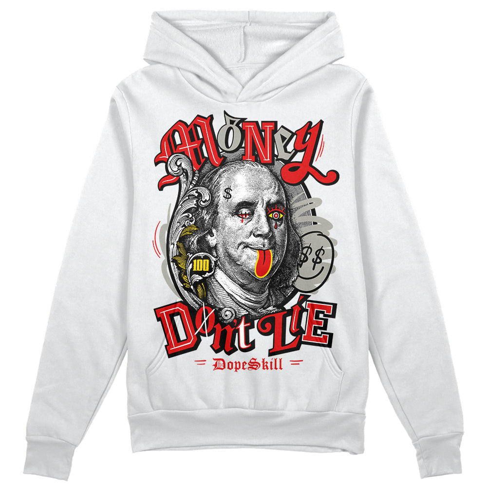 Fire Red 3s DopeSkill Hoodie Sweatshirt Money Don't Lie Graphic