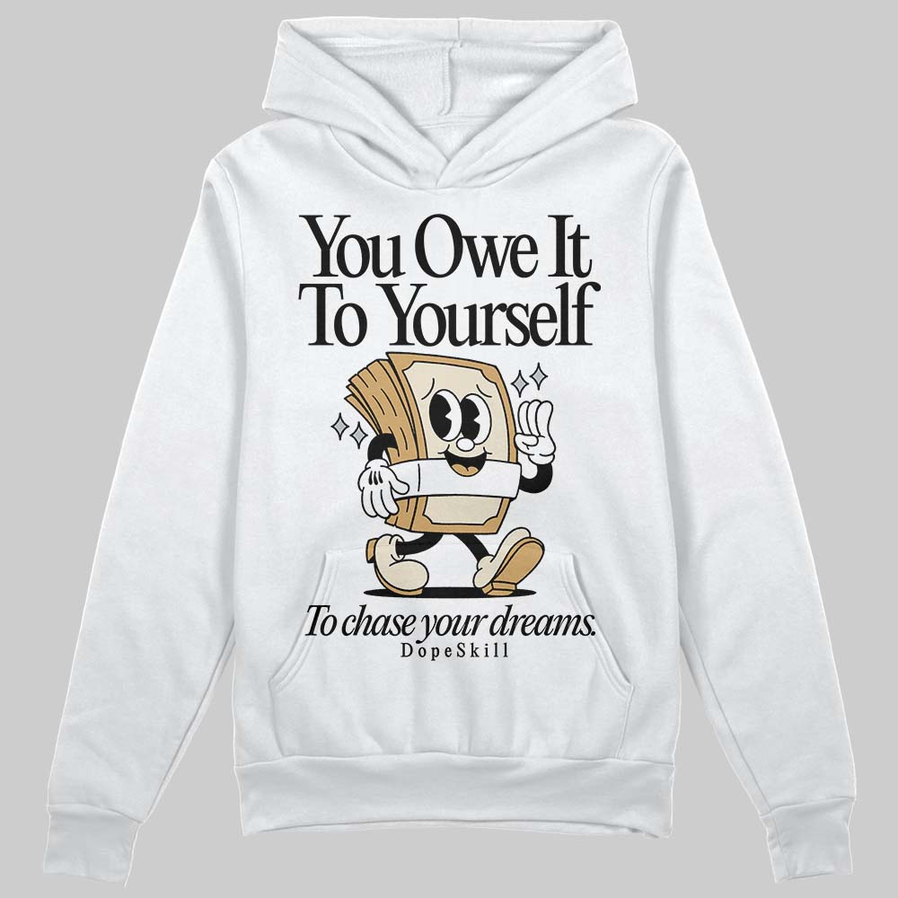 Reverse Metallic 5s DopeSkill Hoodie Sweatshirt Owe It To Yourself Graphic