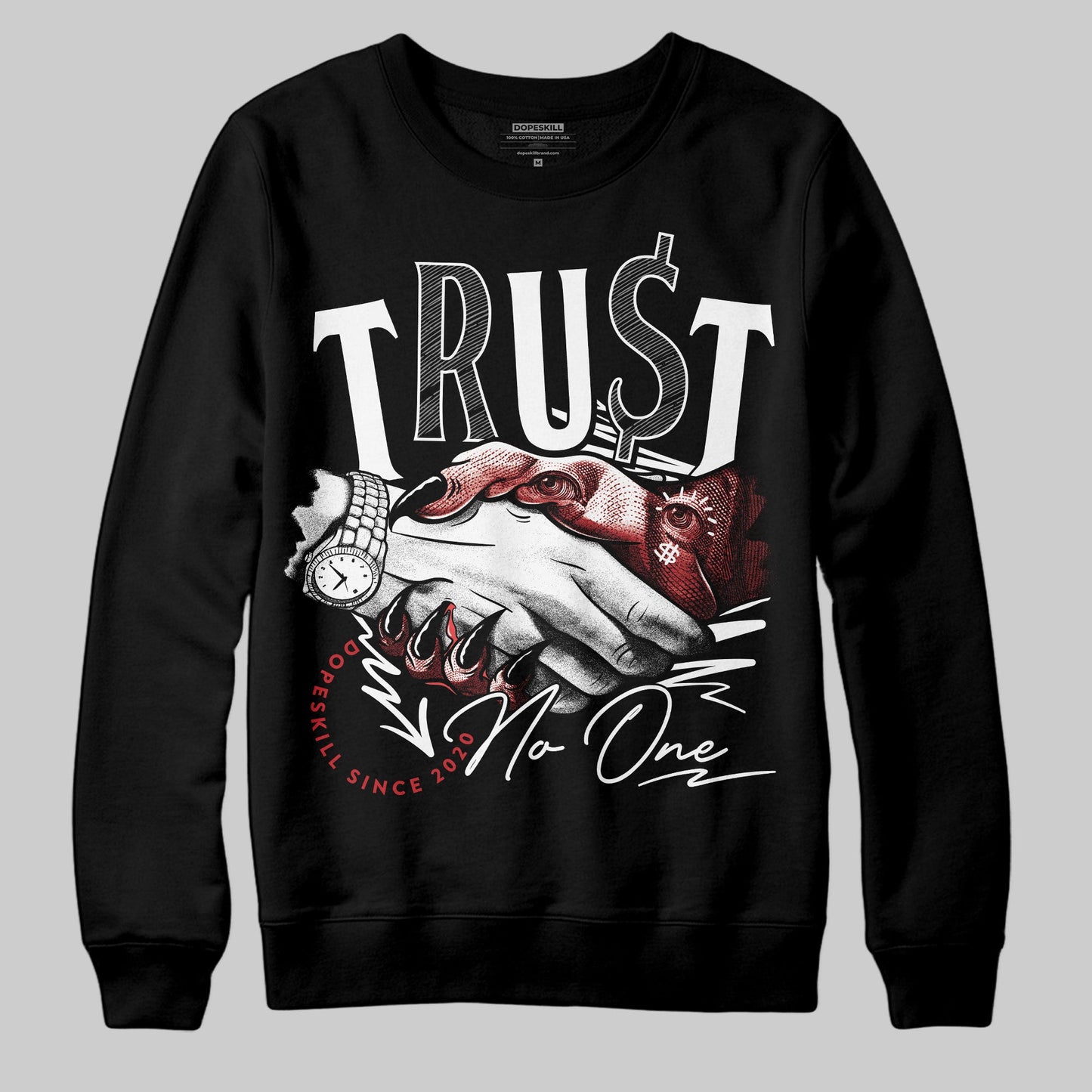 Bred Velvet 11s DopeSkill Sweatshirt Trust No One Graphic