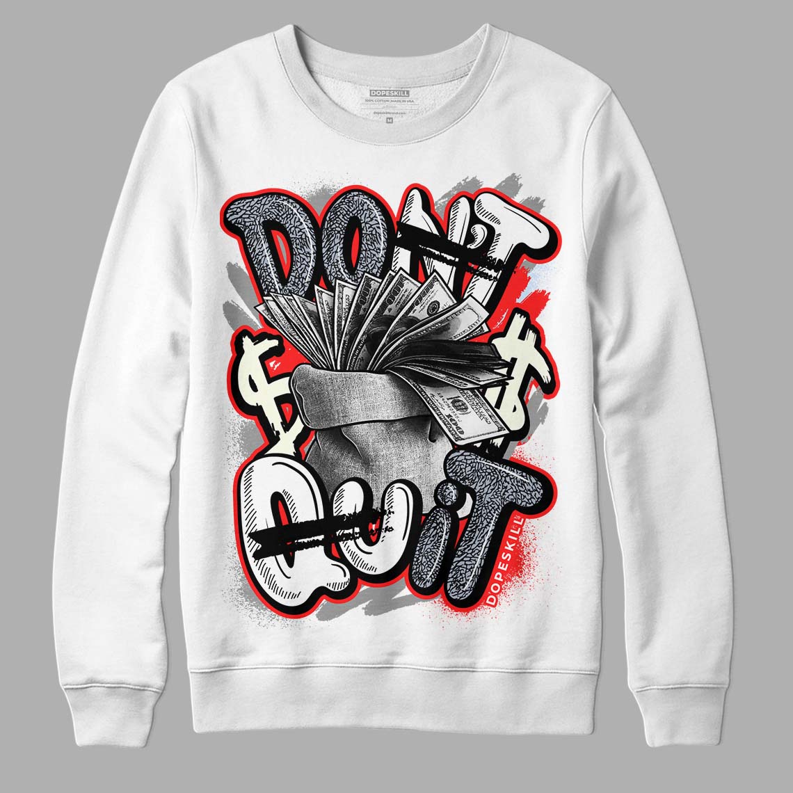 White Cement Reimagined 3s DopeSkill Sweatshirt Don't Quit Graphic