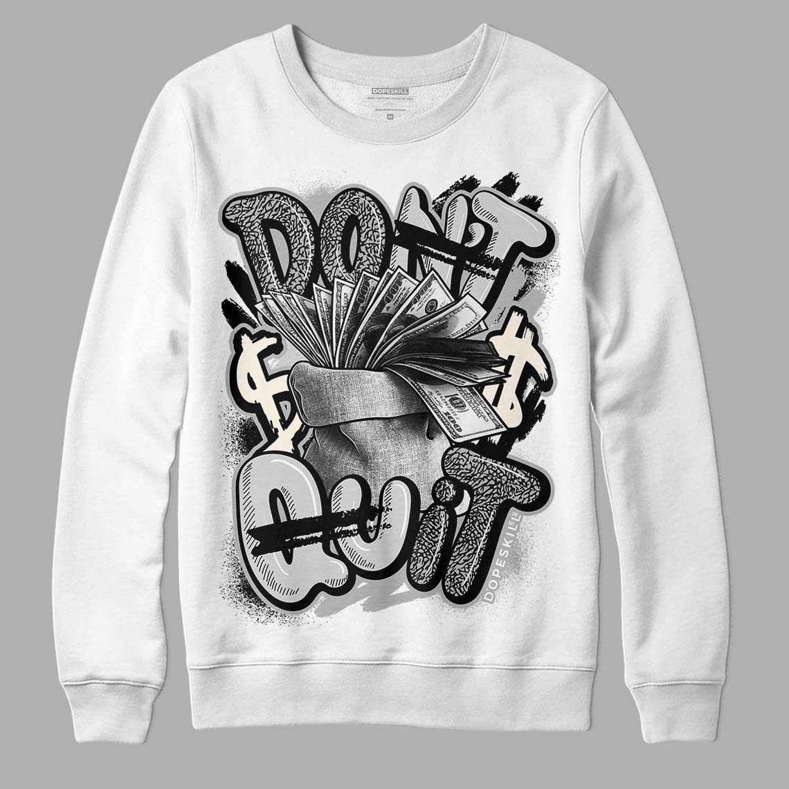 Off Noir 3s DopeSkill Sweatshirt Don't Quit Graphic