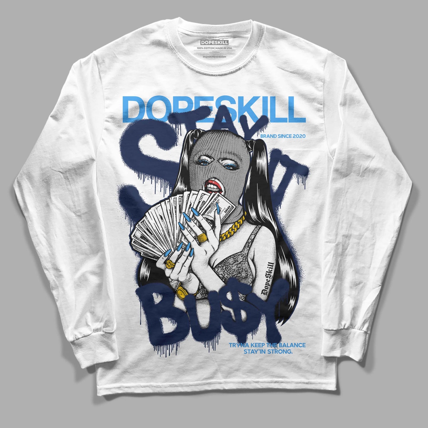 Midnight Navy 3s DopeSkill Long Sleeve T-Shirt Stay It Busy Graphic