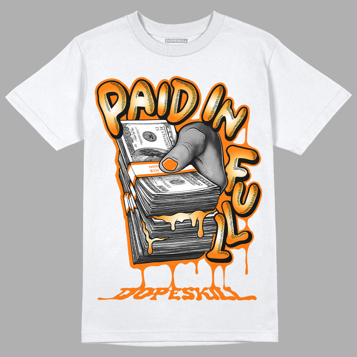 Dunk Low Magma Orange DopeSkill T-Shirt Paid In Full Graphic