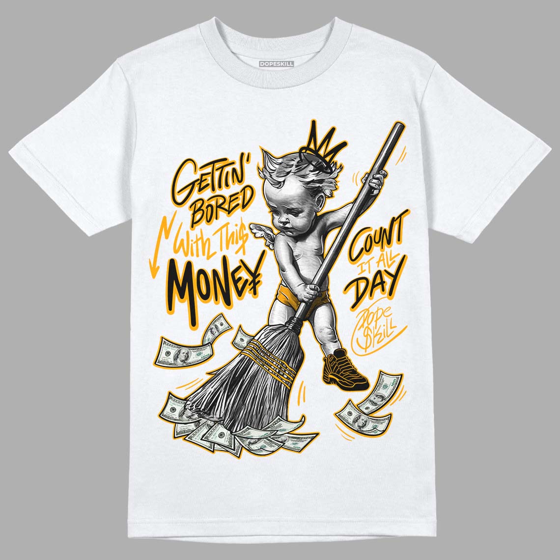 Black Taxi 12s DopeSkill T-Shirt Gettin Bored With This Money Graphic
