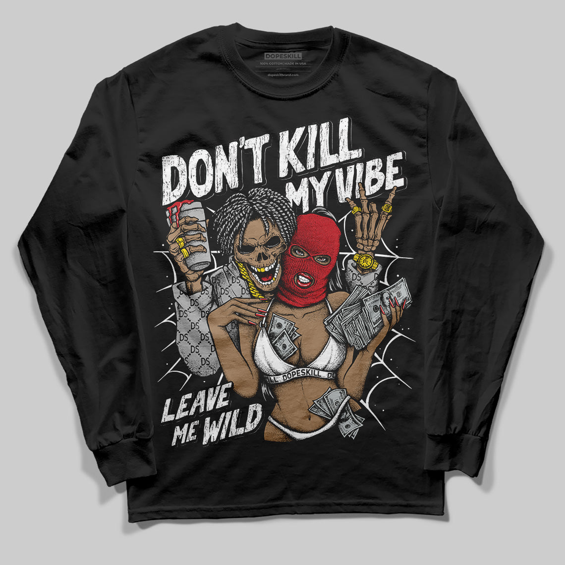 Bred Velvet 11s DopeSkill Long Sleeve T-Shirt Don't Kill My Vibe Graphic