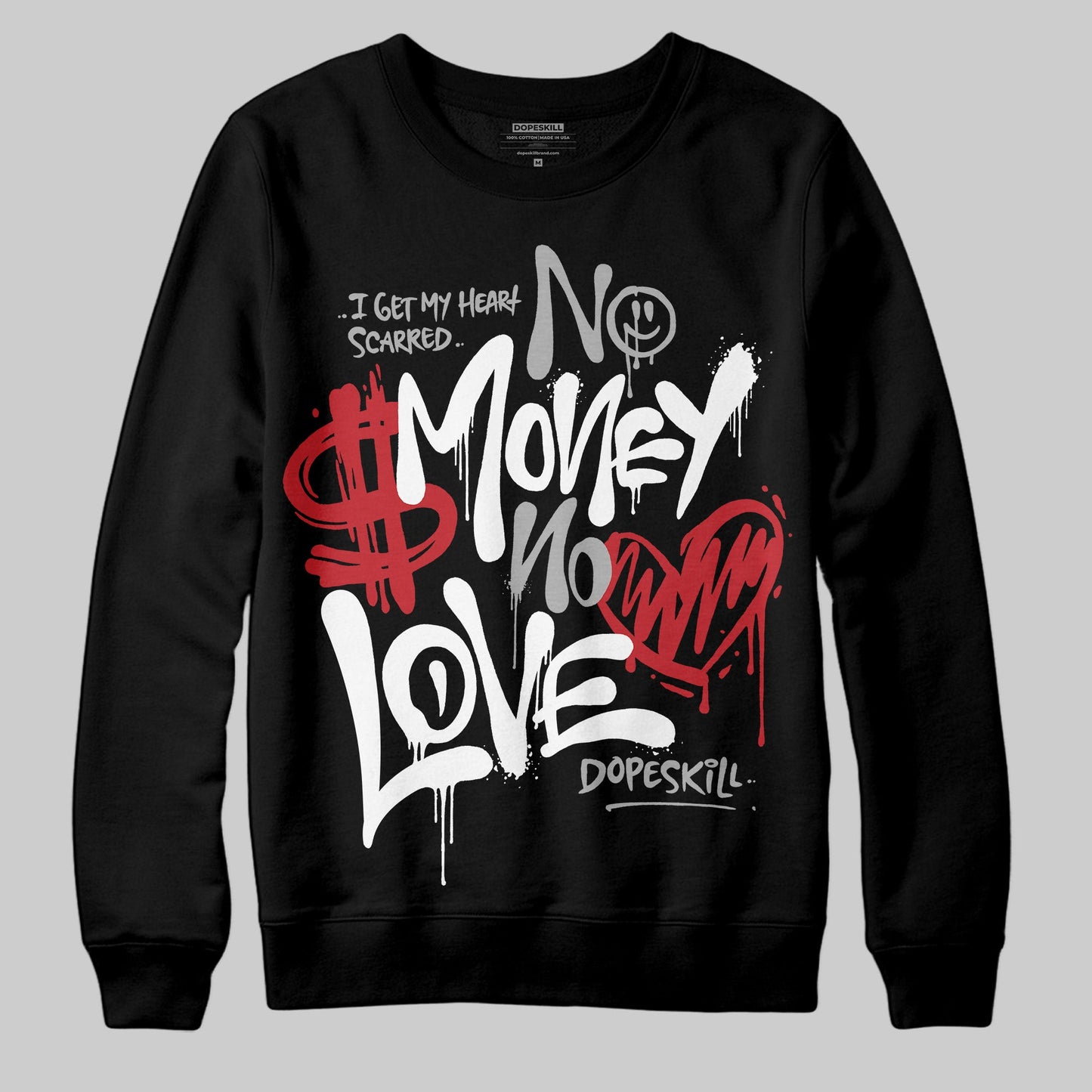 Bred Velvet 11s DopeSkill Sweatshirt No Money No Love Typo Graphic