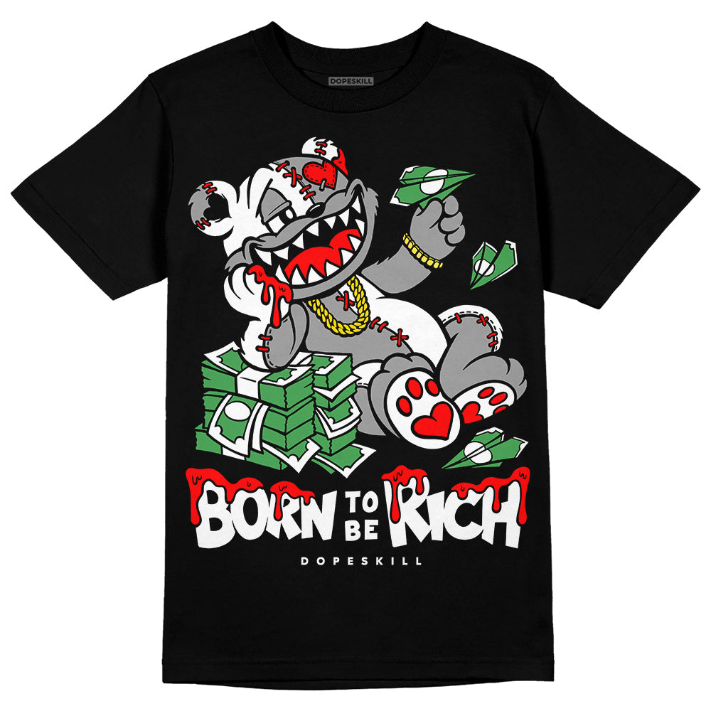 Black and White Collection DopeSkill T-Shirt Born To Be Rich Graphic