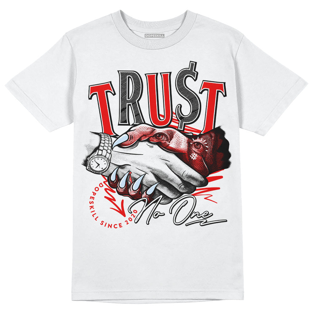 Cherry 11s DopeSkill T-Shirt Trust No One Graphic