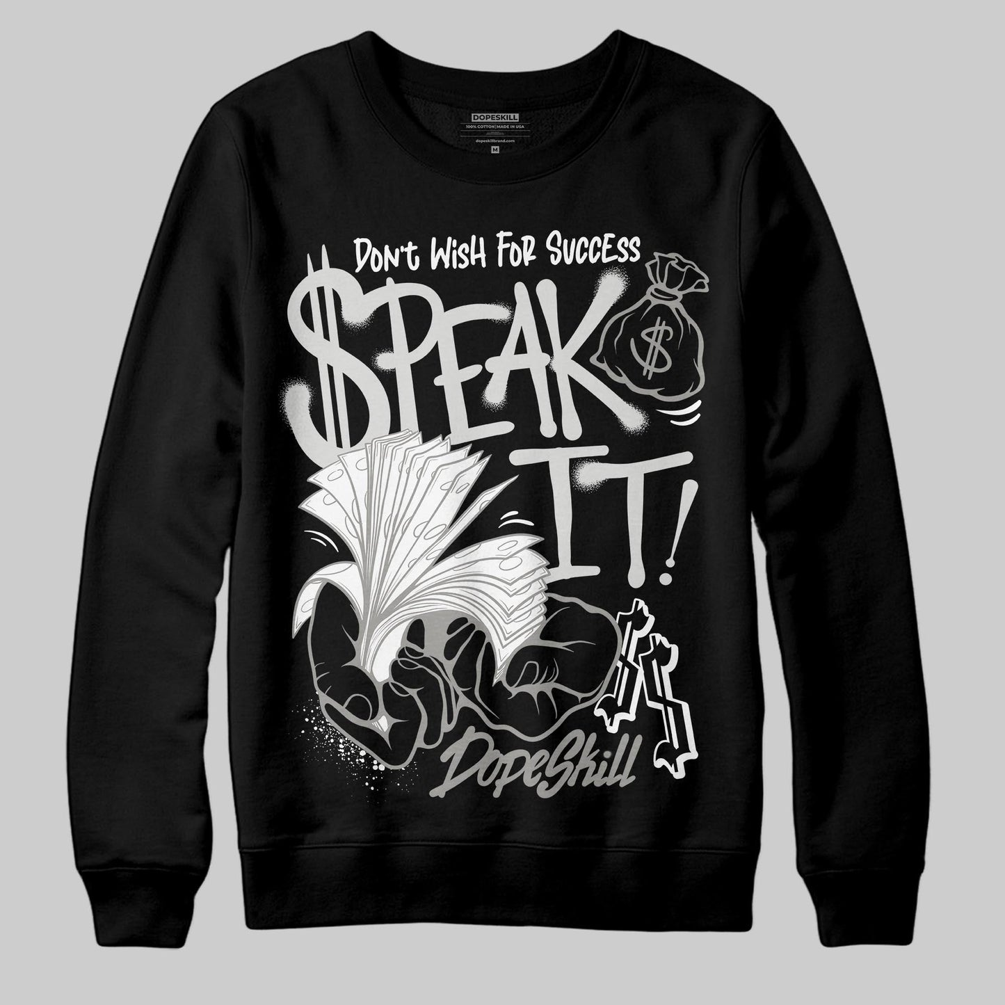 Pure Money 3s DopeSkill Sweatshirt Speak It Graphic