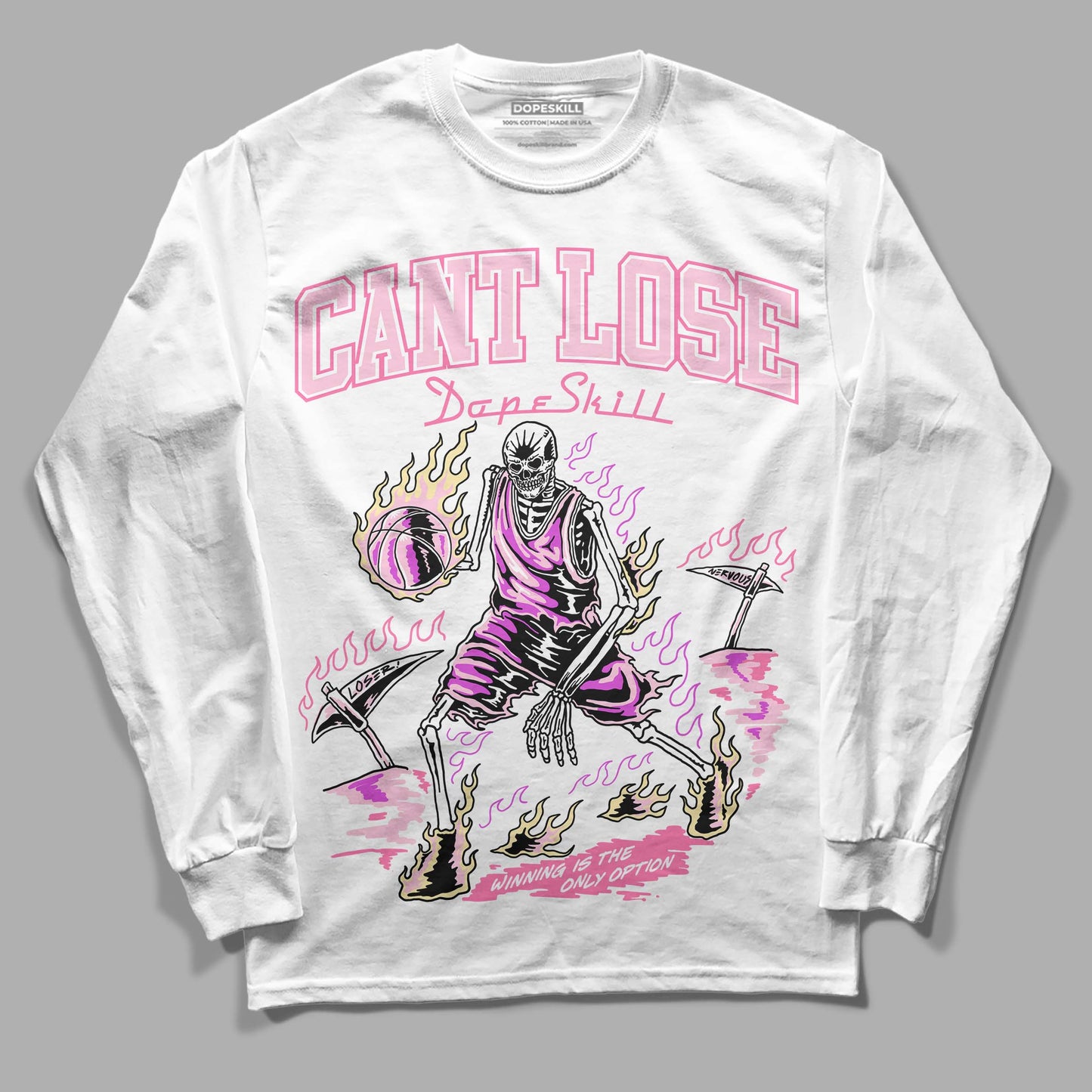 Dunk Low Pink Foam DopeSkill Long Sleeve T-Shirt Cant Lose Graphic