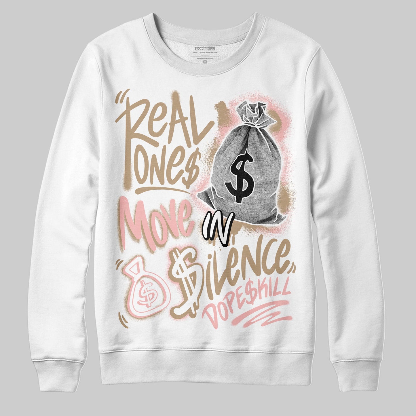 AIR FORCE 1 LINEN DopeSkill Sweatshirt Real Ones Move In Silence Graphic