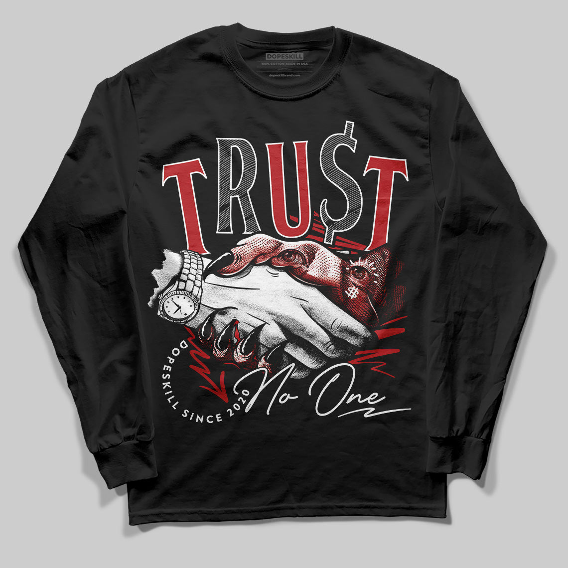 Flu Game 12s DopeSkill Long Sleeve T-Shirt Trust No One Graphic