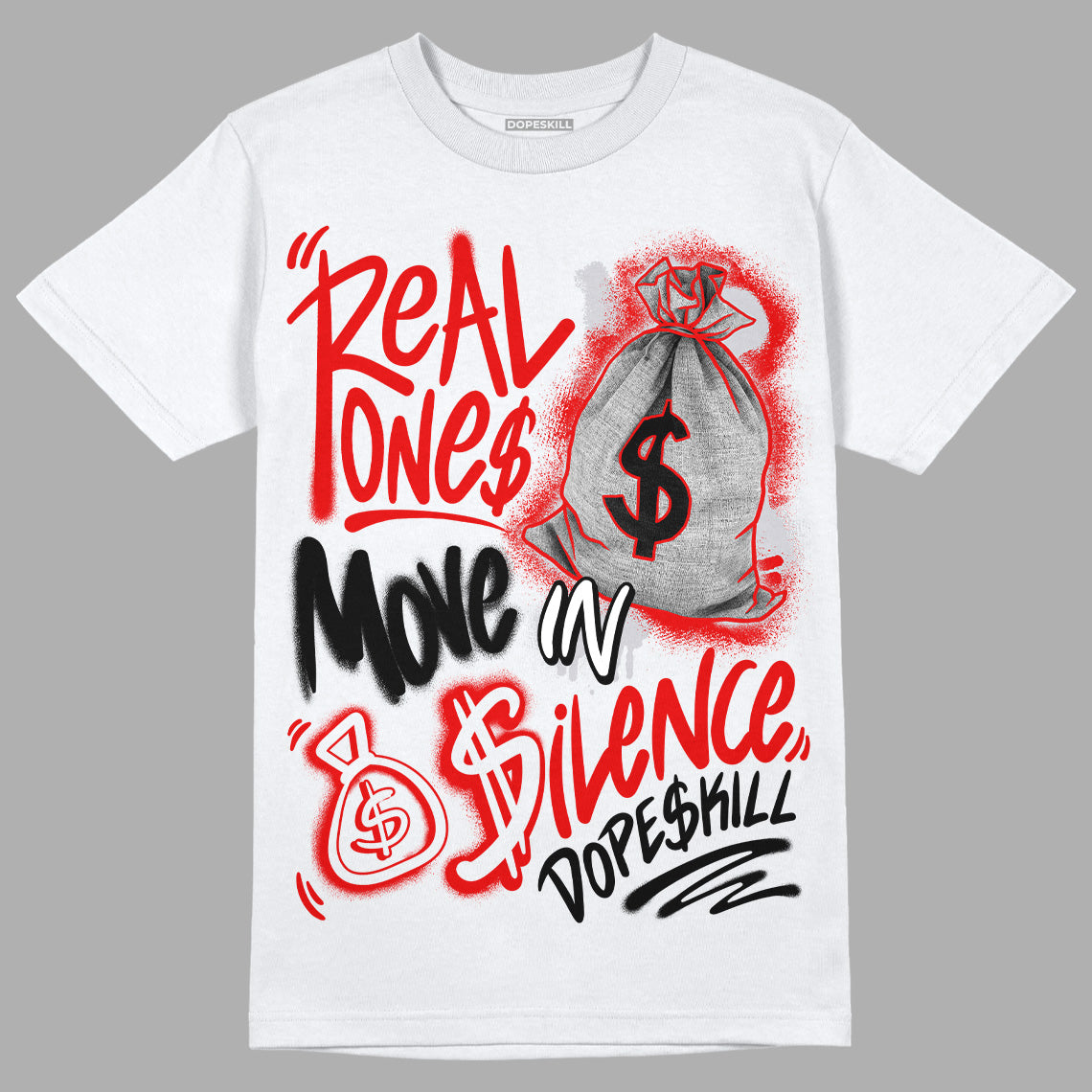 Red Cement 4S DopeSkill T-Shirt Real Ones Move In Silence Graphic